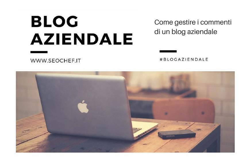 Come gestire i commenti di un blog aziendale