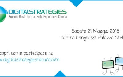 DigitalStrategies Forum, l’evento pratico sulle strategie digitali