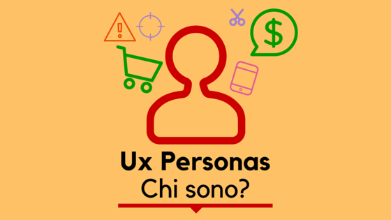 Ux Personas per il tuo e-commerce