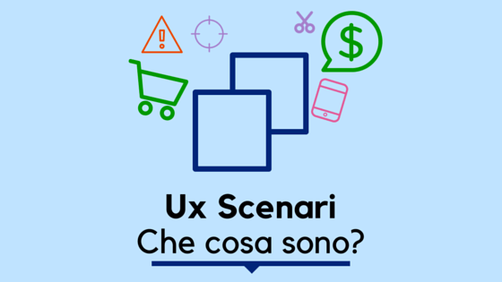 Ux Scenari per il tuo e-commerce