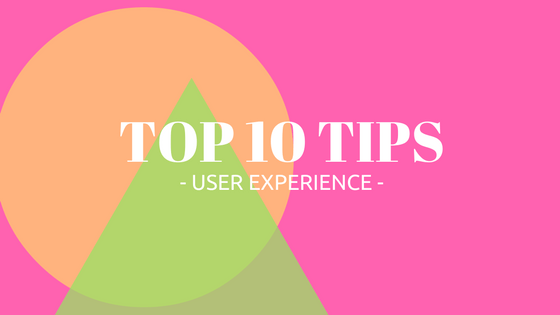 Top 10 Tips – Migliora la User Experience del tuo e-commerce (1° parte)