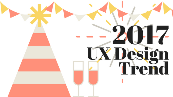 2017 UX design Trend